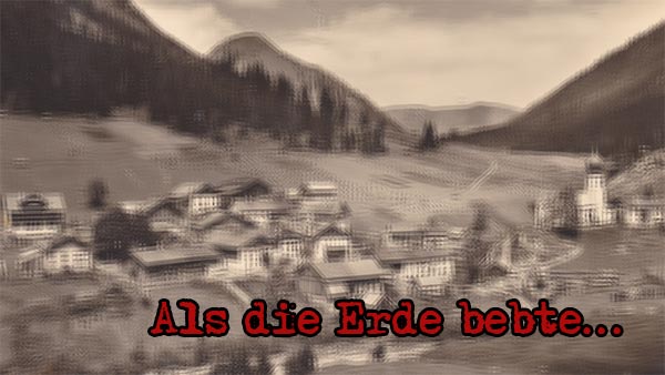 als die Erde bebte